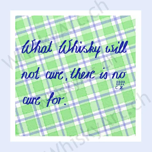Square digital watercolour painting with a green tartan background and handwritten lettering reading "What whisky will not cure, there is no cure for."