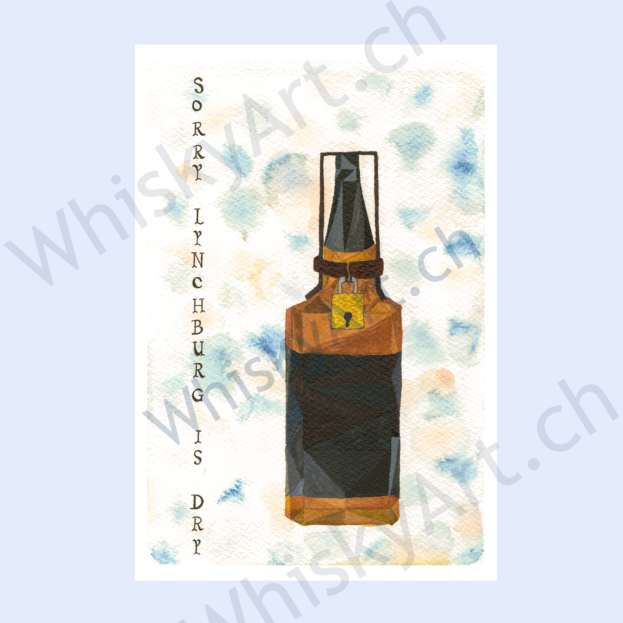 A watercolour painting of a whisky bottle composed of geometric triangles in shades of amber, gold, and deep brown. The words "sorry, Lynchburg is dry" appear across the composition against a pale background.